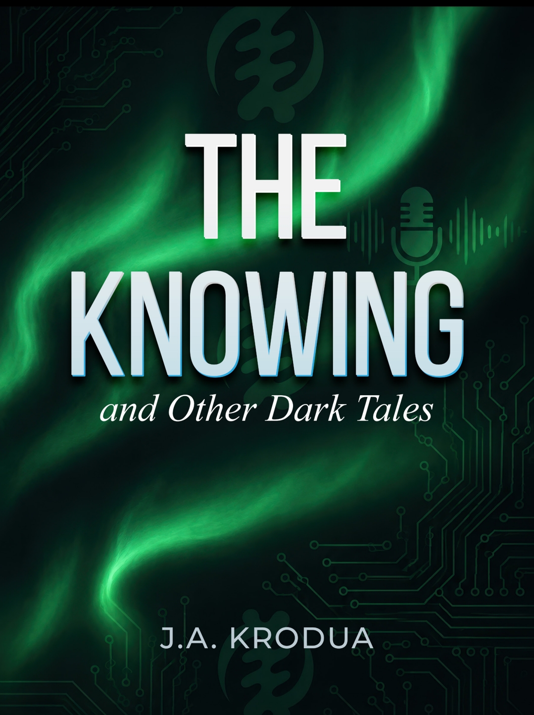 The Knowing and Other Dark Tales